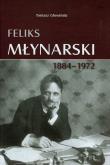 Okładka książki Feliks Młynarski 1884-1972