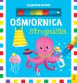 Flamaster wodny Ośmiornica strojnisia. Autor: Opracowanie zbiorowe. Dadada.pl Okładka książki Flamaster wodny Ośmiornica strojnisia