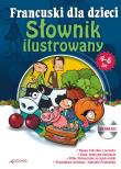 Francuski dla dzieci Słownik ilustr. 4-6 EDGARD. Autor:   Praca zbiorowa. Dadada.pl Okładka książki Francuski dla dzieci Słownik ilustr. 4-6 EDGARD