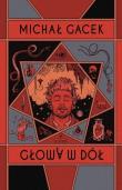 Głową w dół. Autor: Gacek Michał. Dadada.pl Okładka książki Głową w dół