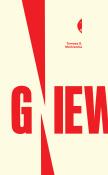 Gniew. Inna historia III RP. Autor: Tomasz S. Markiewka. Dadada.pl Okładka książki Gniew. Inna historia III RP
