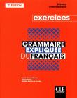 Grammaire Expliquee Intermediaire Ćwiczenia. Autor: Poisson-Quinton Sylvie. Dadada.pl Okładka książki Grammaire Expliquee Intermediaire Ćwiczenia