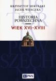 Okładka książki Historia Powszechna Wiek XVI-XVIII