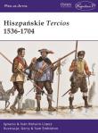 Hiszpańskie Tercios 1536-1704. Autor: Notario López Ignacio Iván. Dadada.pl Okładka książki Hiszpańskie Tercios 1536-1704