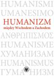 Okładka książki Humanizm między Wschodem a Zachodem