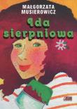 Ida sierpniowa BR w.2020. Autor: Małgorzata Musierowicz. Dadada.pl Okładka książki Ida sierpniowa BR w.2020