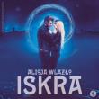 ISKRA. Autor: Wlazło Alicja. Dadada.pl Okładka książki ISKRA