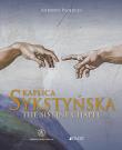 Kaplica Sykstyńska / The Sistine Chapel. Autor: Antonio Paolucci. Dadada.pl Okładka książki Kaplica Sykstyńska / The Sistine Chapel