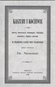 Kaszuby i Kociewie. Autor: Łęgowski Józef. Dadada.pl Okładka książki Kaszuby i Kociewie