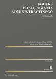 Kodeks postępowania administracyjnego Komentarz. Autor: Jaśkowska Małgorzata, Martyna B. Wilbrandt-Gotowicz, Wróbel Andrzej. Dadada.pl Okładka książki Kodeks postępowania administracyjnego Komentarz