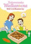 Kolorowanka Wielkanocna. Stół wielkanocny. Autor: Beata Sadowska (red.). Dadada.pl Okładka książki Kolorowanka Wielkanocna. Stół wielkanocny