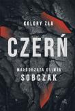 Kolory zła. Czerń. Autor: Małgorzata Oliwia Sobczak. Dadada.pl Okładka książki Kolory zła. Czerń