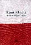 Konstytucja III Rzeczypospolitej Polskiej w.2011. Autor: praca zbiorowa. Dadada.pl Okładka książki Konstytucja III Rzeczypospolitej Polskiej w.2011
