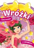 Kraina magii. Wróżki. Różanka. Autor: WYDAWNICTWO SKRZAT. Dadada.pl Okładka książki Kraina magii. Wróżki. Różanka