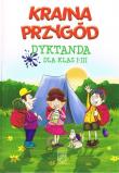 Okładka książki Kraina Przygód- Dyktanda Klasy  I-III
