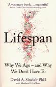 Okładka książki LIFESPAN: Why We Age - and Why