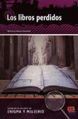 Los Libros perdidos. Autor: Asensio Parra Monica. Dadada.pl Okładka książki Los Libros perdidos
