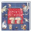 Mała encyklopedia Domowych Potworów. Autor: Stanislav Marijanović, Hanna Baltyn. Dadada.pl Okładka książki Mała encyklopedia Domowych Potworów