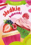 Okładka książki Maluszkowe malowanie. Słodkie babeczki