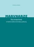 Marynarze floty transportowej w świetle studiów nad strukturą społeczną. Autor: Kołodziejczyk Arkadiusz. Dadada.pl Okładka książki Marynarze floty transportowej w świetle studiów nad strukturą społeczną