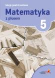 Matematyka SP 5 Lekcje Powtórzeniowe w.2018 GWO. Autor: M. Grochowalska. Dadada.pl Okładka książki Matematyka SP 5 Lekcje Powtórzeniowe w.2018 GWO