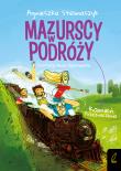 Mazurscy w podróży T.3 Kamień przeznaczenia. Autor: Stelmaszyk Agnieszka. Dadada.pl Okładka książki Mazurscy w podróży T.3 Kamień przeznaczenia