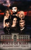 Okładka książki Meandry losu Tom 6 Porto di mare
