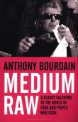 Medium Raw. Autor: Bourdain Anthony. Dadada.pl Okładka książki Medium Raw