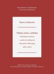 Okładka książki Między nauką a polityką. Działalność naukowa i społeczno-polityczna Aleksandra Hilferdinga (1831-187