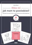 Okładka książki Mów mi, jak mam to powiedzieć! Ćw. do terapii...