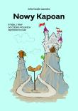 Nowy Kapoan. Strzel i traf... w.2. Autor: prof. Zofia Tarajło-Lipowska, Jacek Szleszyński. Dadada.pl Okładka książki Nowy Kapoan. Strzel i traf... w.2