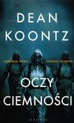 Oczy ciemności. Autor: Koontz Dean. Dadada.pl Okładka książki Oczy ciemności