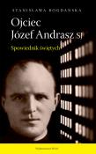 Okładka książki Ojciec Józef Andrasz SJ