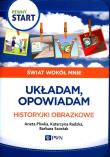 Pewny start.Świat wokół mnie.Układam,opowiadam. Autor: Aneta Pliwka, Katarzyna Radzka, Barbara Szostak. Dadada.pl Okładka książki Pewny start.Świat wokół mnie.Układam,opowiadam