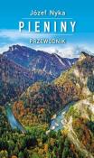 PIENINY PRZEWODNIK WYD. 13. Autor: JÓZEF NYKA. Dadada.pl Okładka książki PIENINY PRZEWODNIK WYD. 13