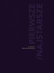 Pierwsze/ Najstarsze w zbiorach BN. Autor: Sosnowski Miłosz. Dadada.pl Okładka książki Pierwsze/ Najstarsze w zbiorach BN