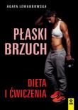 Płaski brzuch. Dieta i ćwiczenia. Autor: Agata Lewandowska. Dadada.pl Okładka książki Płaski brzuch. Dieta i ćwiczenia