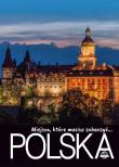 POLSKA MIEJSCA KTÓRE MUSISZ ZOBACZYĆ. Autor: Opracowanie zbiorowe. Dadada.pl Okładka książki POLSKA MIEJSCA KTÓRE MUSISZ ZOBACZYĆ