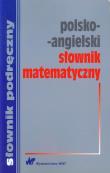 Okładka książki Polsko-angielski słownik matematyczny