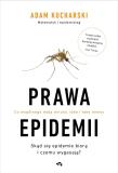 Okładka książki Prawa epidemii. Skąd się epidemie biorą i czemu wygasają?