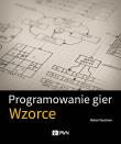 Okładka książki Programowanie gier Wzorce