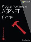 Programowanie w ASP.NET Core. Autor: Dino Esposito. Dadada.pl Okładka książki Programowanie w ASP.NET Core