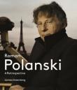 Okładka książki Roman Polanski: A Retrospectiv
