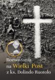 Okładka książki Rozważania na Wielki Post z ks. Dolindo Ruotolo