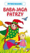 Rymowanki. Baba-Jaga patrzy. Autor: Opracowanie zbiorowe. Dadada.pl Okładka książki Rymowanki. Baba-Jaga patrzy