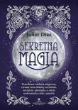 Sekretna magia. Autor: Diaz Juliet. Dadada.pl Okładka książki Sekretna magia