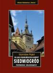 SIEDMIOGRÓD W ŁUKU RUMUŃSKICH KARPAT PRZEWODNIK KRAJOZNAWCZY WYD. 2. Autor: Figiel Stanisław. Dadada.pl Okładka książki SIEDMIOGRÓD W ŁUKU RUMUŃSKICH KARPAT PRZEWODNIK KRAJOZNAWCZY WYD. 2