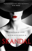 Skandal. Autor: Nowakowska Katarzyna. Dadada.pl Okładka książki Skandal