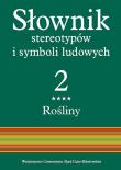 Okładka książki Słownik stereotypów i symboli ludowych t. 2, z. IV, Rośliny: zioła