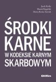 Okładka książki Środki karne w kodeksie karnym skarbowym